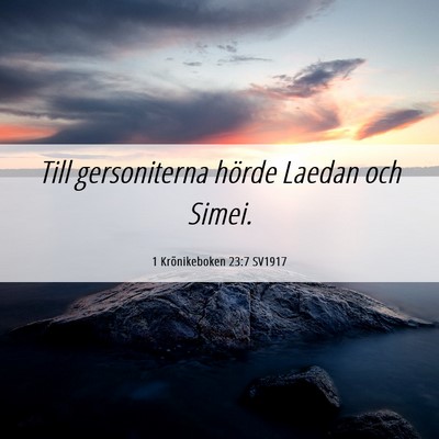 Picture 06 - 1 Krönikeboken 23:7 SV1917 - Till gersoniterna hörde Laedan och - Bible Verse Picture