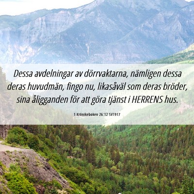 Picture 06 - 1 Krönikeboken 26:12 SV1917 - Dessa avdelningar av dörrvaktarna, nämligen - Bible Verse Picture