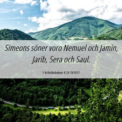 Picture 06 - 1 Krönikeboken 4:24 SV1917 - Simeons söner voro Nemuel och Jamin, Jarib, Sera - Bible Verse Picture