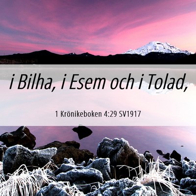 Picture 06 - 1 Krönikeboken 4:29 SV1917 - i Bilha, i Esem och i - Bible Verse Picture