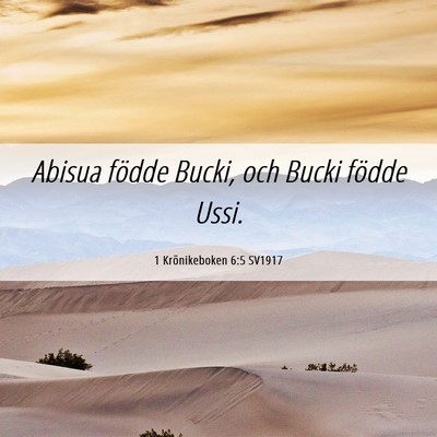 Picture 06 - 1 Krönikeboken 6:5 SV1917 - Abisua födde Bucki, och Bucki födde - Bible Verse Picture