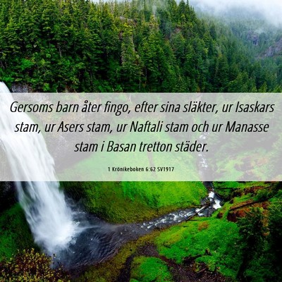 Picture 06 - 1 Krönikeboken 6:62 SV1917 - Gersoms barn åter fingo, efter sina släkter, ur - Bible Verse Picture