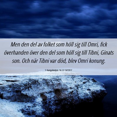 Picture 06 - 1 Kungaboken 16:22 SV1917 - Men den del av folket som höll sig till Omri, - Bible Verse Picture