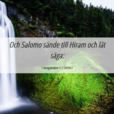 Picture 06 - 1 Kungaboken 5:2 SV1917 - Och Salomo sände till Hiram och lät - Bible Verse Picture