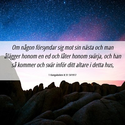 Picture 06 - 1 Kungaboken 8:31 SV1917 - Om någon försyndar sig mot sin nästa och man - Bible Verse Picture