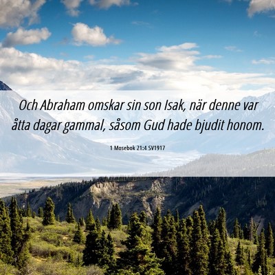 Picture 06 - 1 Mosebok 21:4 SV1917 - Och Abraham omskar sin son Isak, när denne var - Bible Verse Picture