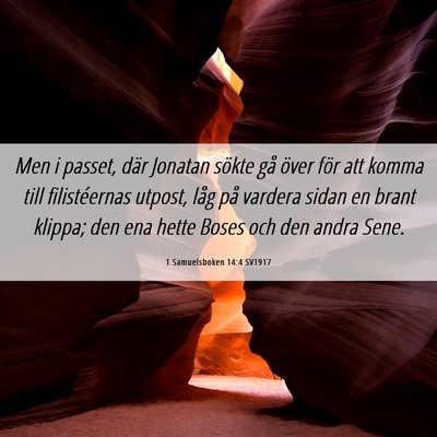 Picture 06 - 1 Samuelsboken 14:4 SV1917 - Men i passet, där Jonatan sökte gå över för - Bible Verse Picture