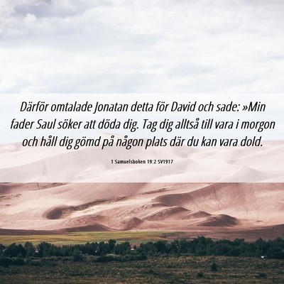 Picture 06 - 1 Samuelsboken 19:2 SV1917 - Därför omtalade Jonatan detta för David och - Bible Verse Picture