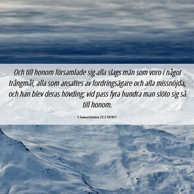 Picture 06 - 1 Samuelsboken 22:2 SV1917 - Och till honom församlade sig alla slags män - Bible Verse Picture