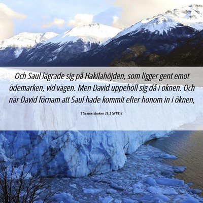 Picture 06 - 1 Samuelsboken 26:3 SV1917 - Och Saul lägrade sig på Hakilahöjden, som - Bible Verse Picture