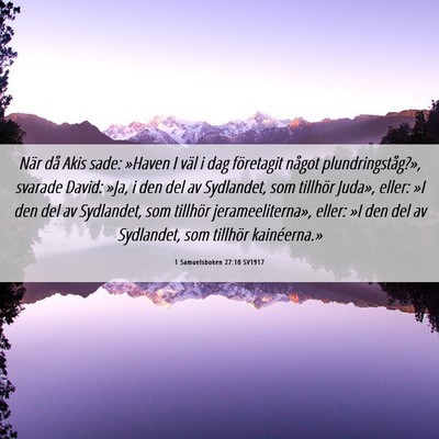 Picture 06 - 1 Samuelsboken 27:10 SV1917 - När då Akis sade: »Haven I väl i dag - Bible Verse Picture