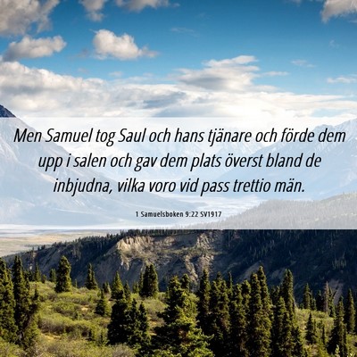 Picture 06 - 1 Samuelsboken 9:22 SV1917 - Men Samuel tog Saul och hans tjänare och förde - Bible Verse Picture
