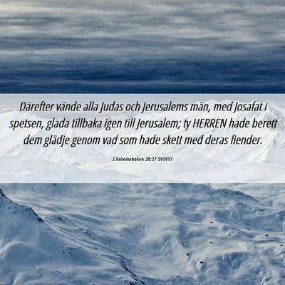 Picture 06 - 2 Krönikeboken 20:27 SV1917 - Därefter vände alla Judas och Jerusalems män, - Bible Verse Picture