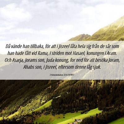 Picture 06 - 2 Krönikeboken 22:6 SV1917 - Då vände han tillbaka, för att i Jisreel låta - Bible Verse Picture