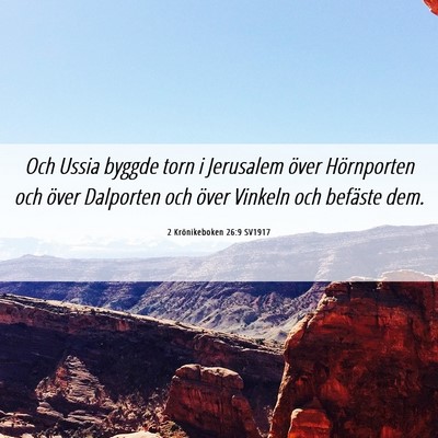 Picture 06 - 2 Krönikeboken 26:9 SV1917 - Och Ussia byggde torn i Jerusalem över - Bible Verse Picture