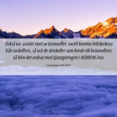Picture 06 - 2 Krönikeboken 29:35 SV1917 - Också var antalet stort av brännoffer, vartill - Bible Verse Picture
