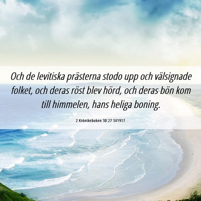 Picture 06 - 2 Krönikeboken 30:27 SV1917 - Och de levitiska prästerna stodo upp och - Bible Verse Picture