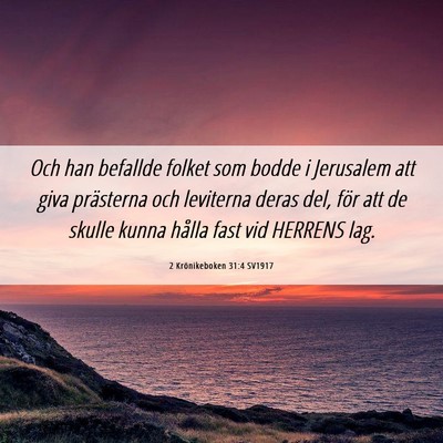 Picture 06 - 2 Krönikeboken 31:4 SV1917 - Och han befallde folket som bodde i Jerusalem att - Bible Verse Picture