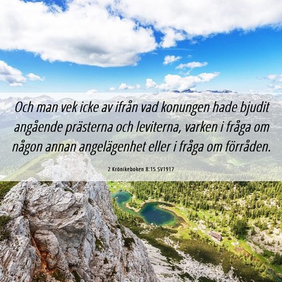 Picture 06 - 2 Krönikeboken 8:15 SV1917 - Och man vek icke av ifrån vad konungen hade - Bible Verse Picture