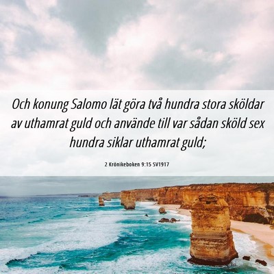 Picture 06 - 2 Krönikeboken 9:15 SV1917 - Och konung Salomo lät göra två hundra stora - Bible Verse Picture