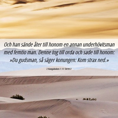 Picture 06 - 2 Kungaboken 1:11 SV1917 - Och han sände åter till honom en annan - Bible Verse Picture