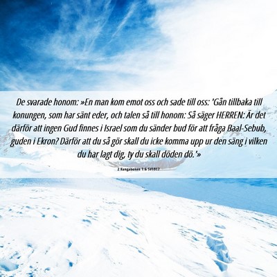 Picture 06 - 2 Kungaboken 1:6 SV1917 - De svarade honom: »En man kom emot oss och sade - Bible Verse Picture