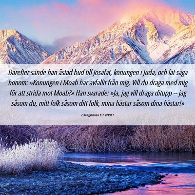 Picture 06 - 2 Kungaboken 3:7 SV1917 - Därefter sände han åstad bud till Josafat, - Bible Verse Picture