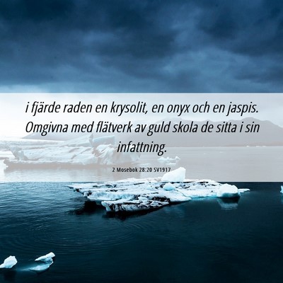 Picture 06 - 2 Mosebok 28:20 SV1917 - i fjärde raden en krysolit, en onyx och en - Bible Verse Picture
