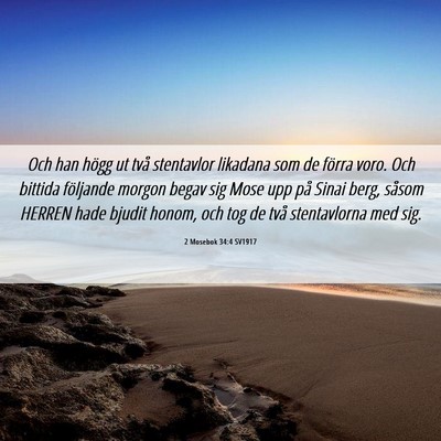 Picture 06 - 2 Mosebok 34:4 SV1917 - Och han högg ut två stentavlor likadana som de - Bible Verse Picture