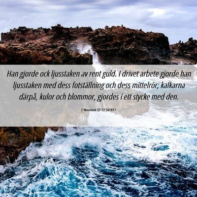 Picture 06 - 2 Mosebok 37:17 SV1917 - Han gjorde ock ljusstaken av rent guld. I drivet - Bible Verse Picture