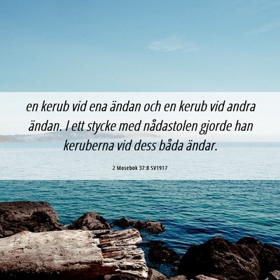 Picture 06 - 2 Mosebok 37:8 SV1917 - en kerub vid ena ändan och en kerub vid andra - Bible Verse Picture