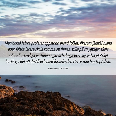 Picture 06 - 2 Petrusbrevet 2:1 SV1917 - Men också falska profeter uppstodo bland folket, - Bible Verse Picture