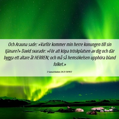 Picture 06 - 2 Samuelsboken 24:21 SV1917 - Och Arauna sade: »Varför kommer min herre - Bible Verse Picture