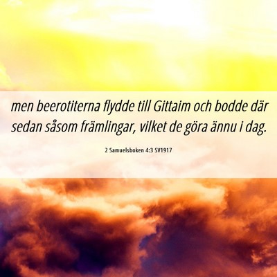 Picture 06 - 2 Samuelsboken 4:3 SV1917 - men beerotiterna flydde till Gittaim och bodde - Bible Verse Picture