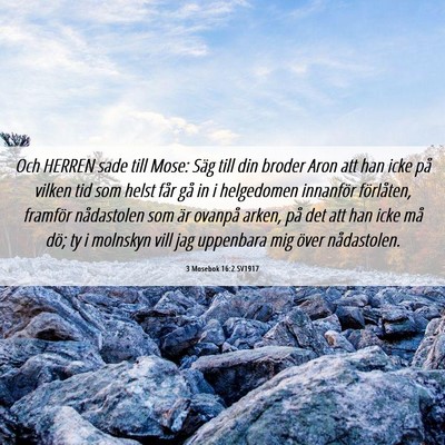 Picture 06 - 3 Mosebok 16:2 SV1917 - Och HERREN sade till Mose: Säg till din broder - Bible Verse Picture