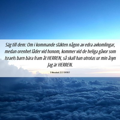 Picture 06 - 3 Mosebok 22:3 SV1917 - Säg till dem: Om i kommande släkten någon av - Bible Verse Picture