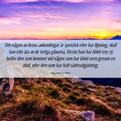 Picture 06 - 3 Mosebok 22:4 SV1917 - Om någon av Arons avkomlingar är spetälsk - Bible Verse Picture