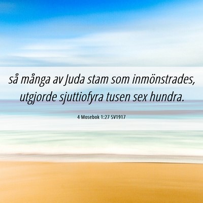 Picture 06 - 4 Mosebok 1:27 SV1917 - så många av Juda stam som inmönstrades, - Bible Verse Picture