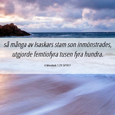 Picture 06 - 4 Mosebok 1:29 SV1917 - så många av Isaskars stam son inmönstrades, - Bible Verse Picture