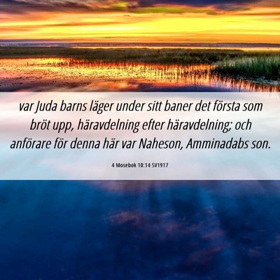 Picture 06 - 4 Mosebok 10:14 SV1917 - var Juda barns läger under sitt baner det - Bible Verse Picture