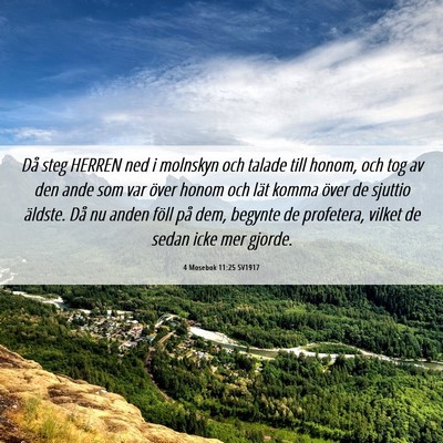 Picture 06 - 4 Mosebok 11:25 SV1917 - Då steg HERREN ned i molnskyn och talade till - Bible Verse Picture