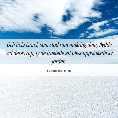 Picture 06 - 4 Mosebok 16:34 SV1917 - Och hela Israel, som stod runt omkring dem, - Bible Verse Picture
