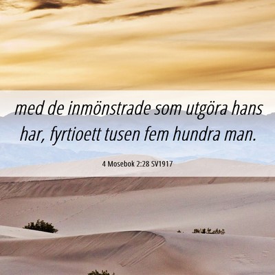 Picture 06 - 4 Mosebok 2:28 SV1917 - med de inmönstrade som utgöra hans har, - Bible Verse Picture