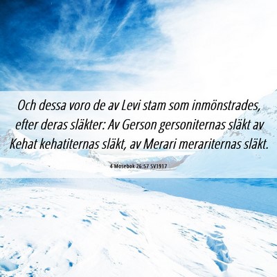 Picture 06 - 4 Mosebok 26:57 SV1917 - Och dessa voro de av Levi stam som inmönstrades, - Bible Verse Picture