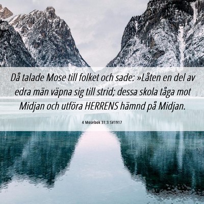 Picture 06 - 4 Mosebok 31:3 SV1917 - Då talade Mose till folket och sade: »Låten en - Bible Verse Picture