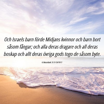 Picture 06 - 4 Mosebok 31:9 SV1917 - Och Israels barn förde Midjans kvinnor och barn - Bible Verse Picture