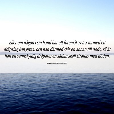 Picture 06 - 4 Mosebok 35:18 SV1917 - Eller om någon i sin hand har ett föremål av - Bible Verse Picture