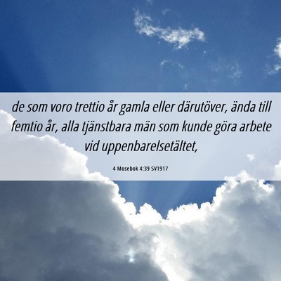 Picture 06 - 4 Mosebok 4:39 SV1917 - de som voro trettio år gamla eller därutöver, - Bible Verse Picture