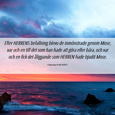 Picture 06 - 4 Mosebok 4:49 SV1917 - Efter HERRENS befallning blevo de inmönstrade - Bible Verse Picture