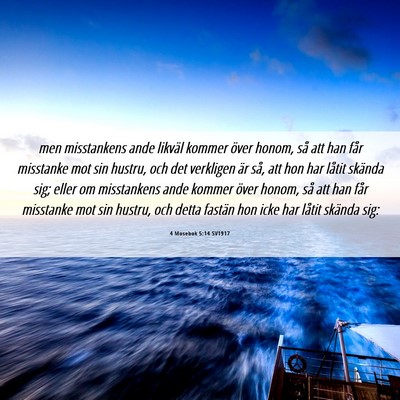 Picture 06 - 4 Mosebok 5:14 SV1917 - men misstankens ande likväl kommer över honom, - Bible Verse Picture